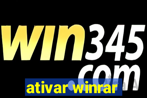 ativar winrar